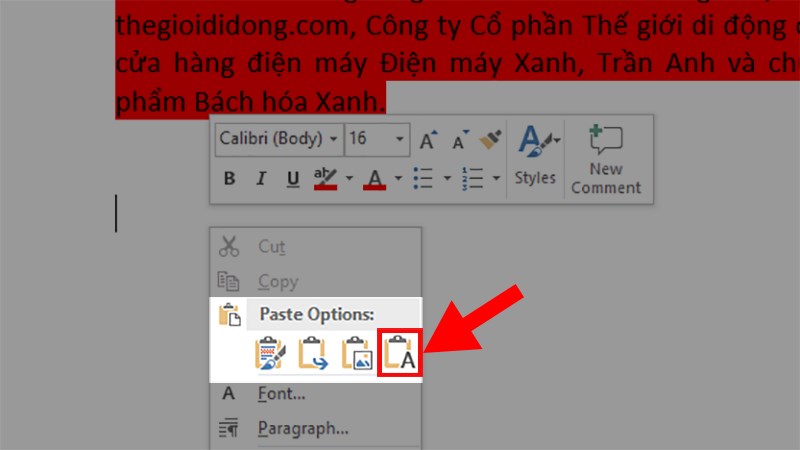 Đưa con trỏ đến 1 vị trí khác > Nhấn chuột phải > Chọn Keep Text Only để xóa màu nền